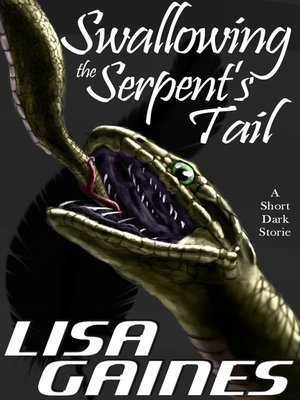 cover image of Swallowing the Serpent's Tail
